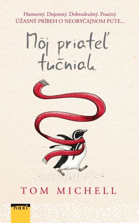 Tom Michell - Môj priateľ tučniak