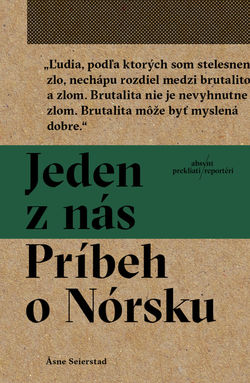 Åsne Seierstad: Jeden z nás: Príbeh o Nórsku
