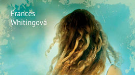 Frances Whitingová - Cez oblaky stále svieti slnko. Láskavý pohľad na prvé lásky