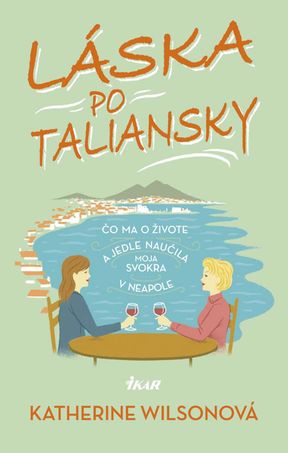 Katherine Wilsonová - Láska po taliansky
