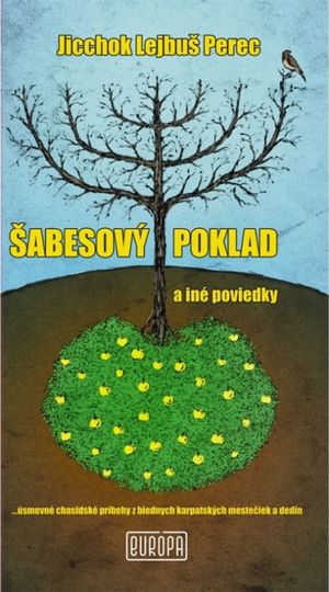 Jicchok Lejbuš Perec: Šabesový poklad a iné...