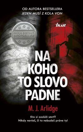 M. J. Arlidge - Na koho to slovo padne