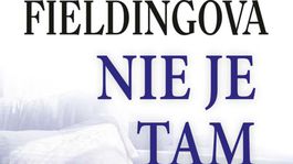 Joy Fieldingová - Nie je tam. Dovolenka sa stala nočnou morou!