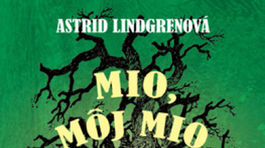 Astrid Lindgrenová: Mio, môj Mio