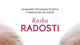 Dalajlama, Tutu, Ambrams - Kniha radosti. Buďte šťastní a radostní!