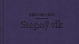 Hermann Hesse: Stepný vlk