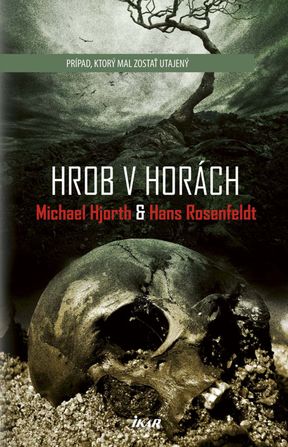 Hjorth a Rosenfeldt - Hrob v horách