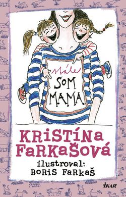 Kristína Farkašová: Stále som mama