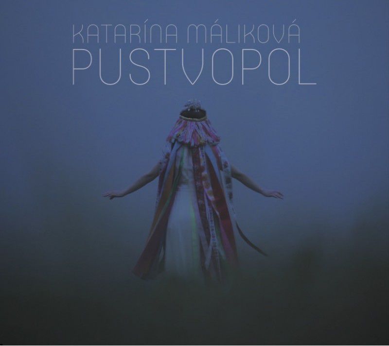 Katarína Máliková: Pustvopol