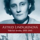 Astrid Lindgrenová Válečné deníky 1939-1945