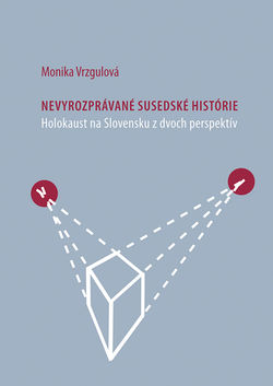 Monika Vrzgulová: Nevyrozprávané susedské histórie