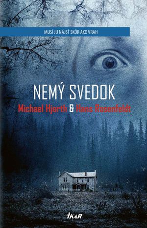 Michael Hjorth a Hans Rosenfeldt - Nemý svedok