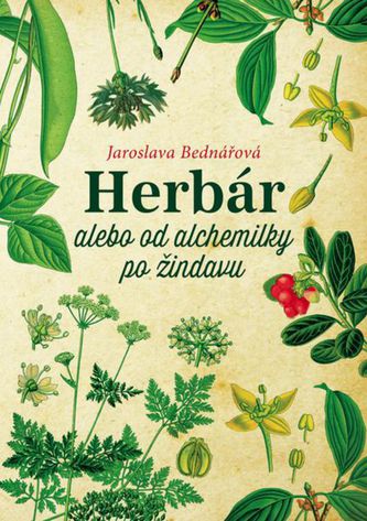 Jaroslava Bednářová - Herbár alebo od...