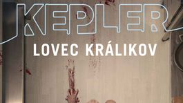 Lars Kepler - Lovec králikov. Zvláštny typ sériového vraha
