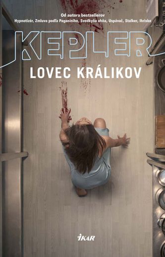 Lars Kepler - Lovec králikov.