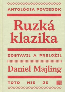 Daniel Majling: Ruzká klazika