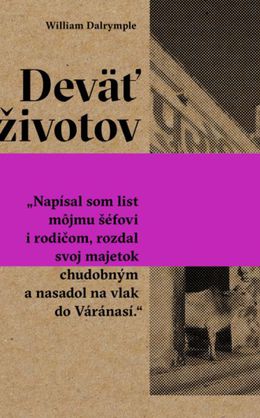 William Dalrymple: Deväť životov