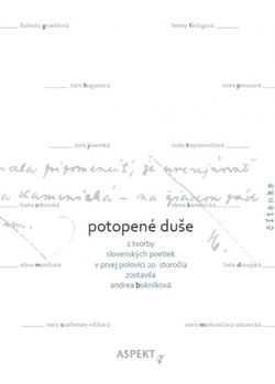 Andrea Bokníková (zost.): Potopené duše