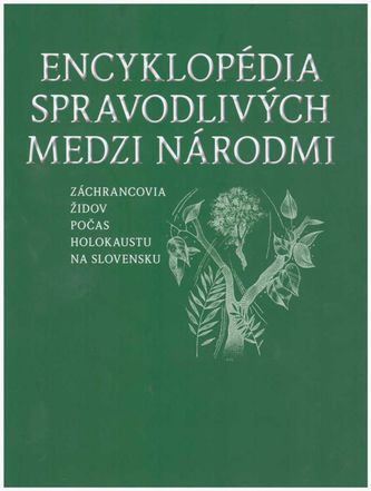 Encyklopédia Spravodlivých medzi národmi:...