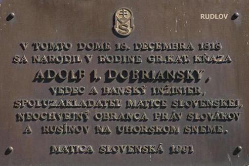 Pamätná tabuľa na rodnom dome v Rudlove (aj s...