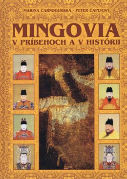 Marina Čarnogurská, Peter Čaplický: Mingovia v...