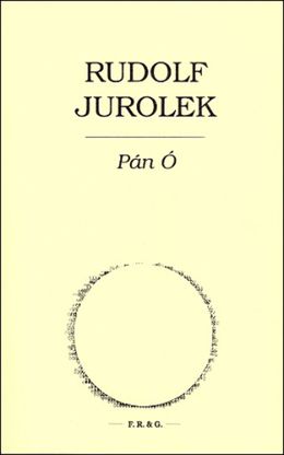 Rudolf Jurolek: Pán Ó
