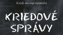 C. J. Tudorová - Kriedové správy. Každý má svoje tajomstvá