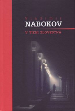 Vladimir Nabokov: V tieni zlovestna