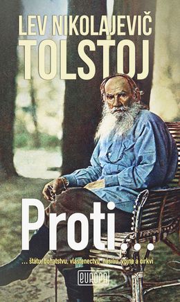Lev Nikolajevič Tolstoj: Proti...