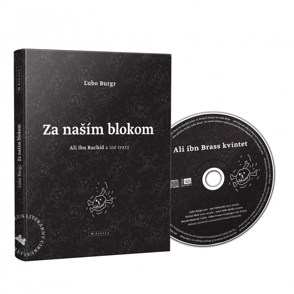 Ľubomír Burgr: Za naším blokom