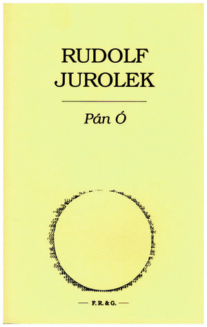 Rudolf Jurolek: Pán Ó