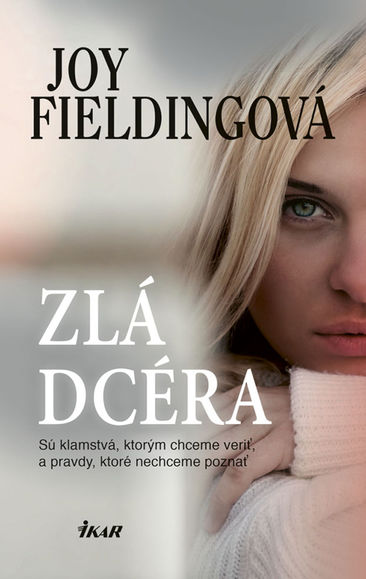 Joy Fieldingová - Zlá dcéra