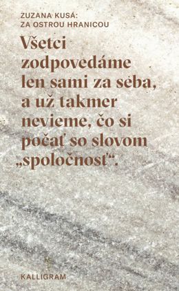 Zuzana Kusá: Za ostrou hranicou