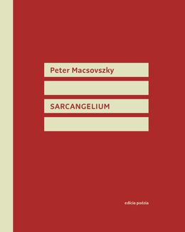 Peter Macsovszky: Sarcangelium