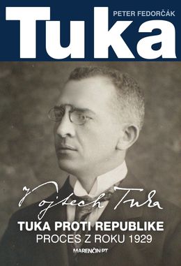 Peter Fedorčák: Tuka proti republike