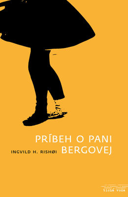 Ingvild H. Rishoi: Príbeh o pani Bergovej