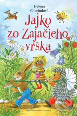 Helena Chachulová: Jajko zo Zajačieho vŕška