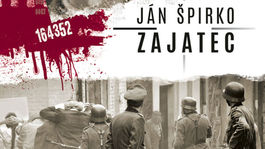 Ján Špirko - Zajatec. Pravdivý príbeh mladého partizána