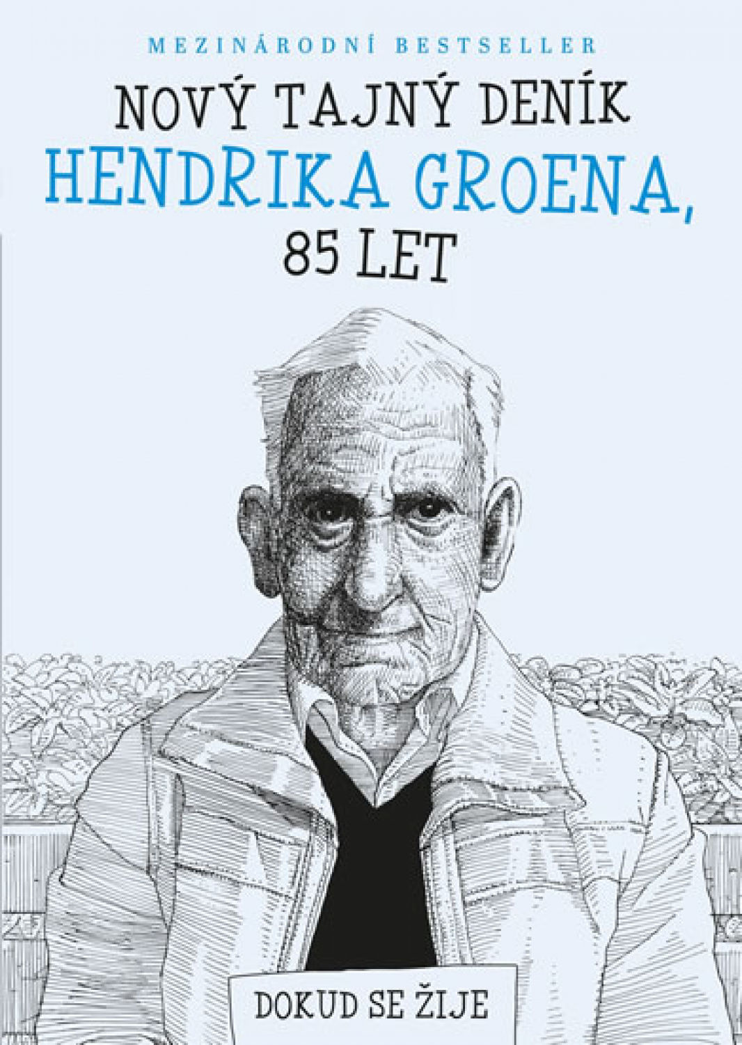 Nový tajný denník Hendrika Groena 85 rokov