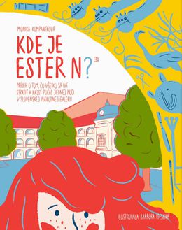 Monika Kompaníková: Kde je Ester N?