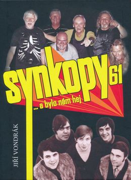 Jiří Vondrák: Synkopy 61... a bylo nám hej