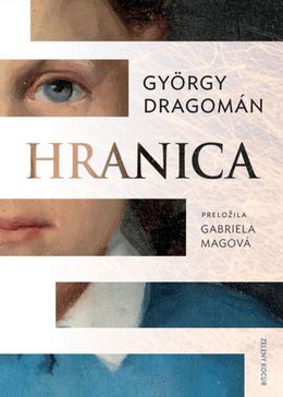 György Dragomán: Hranica