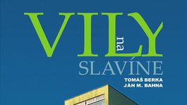 Tomáš Berka, Ján M. Bahna: Vily na Slavíne 