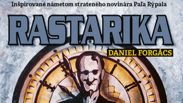 Rastarika: Príbeh inšpirovaný námetom strateného novinára Paľa Rýpala