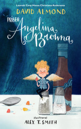 David Almond: Príbeh Angelina Browna (preklad...