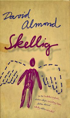 David Almond: Skellig (preklad: Soňa Čermáková...