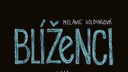 Melanie Goldingová - Blíženci. Naozaj jej podvrhli cudzie deti?!