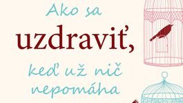 Ako objaviť príčiny našich ťažkostí? Riešte najskôr vzťah k sebe samej