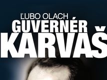 Ľubo Olach: Guvernér Imrich Karvaš