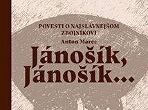 Anton Marec: Jánošík, Jánošík...